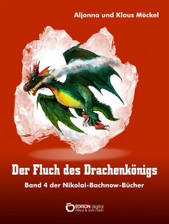 Der Fluch des Drachenkönigs (eBook, ePUB) - Möckel, Klaus; Möckel, Aljonna