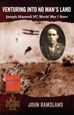 Venturing Into No Man's Land (eBook, ePUB) Venturing Into No Man's Land (eBook, ePUB)