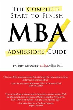 Cover Complete Start-to-Finish MBA Admissions Guide (eBook, ePUB)