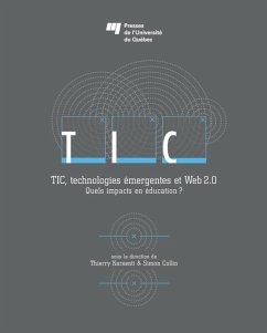 TIC, technologies émergentes et Web 2.0 (eBook, ePUB) - Thierry Karsenti, Karsenti; Simon Collin, Collin