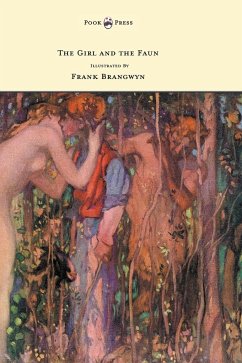 The Girl and the Faun - Illustrated by Frank Brangwyn - Phillpotts, Eden