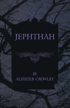 Jephthah - Crowley, Aleister