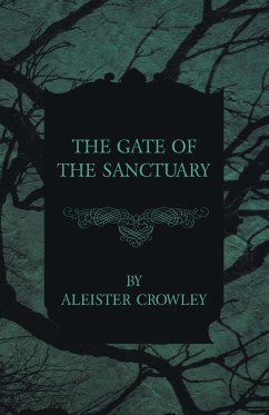The Gate of the Sanctuary - Crowley, Aleister
