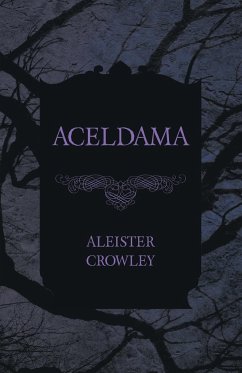 Aceldama - Crowley, Aleister