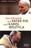 Das Geheimnis von Pater Pio und Karol Wojtyla