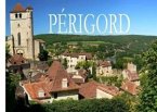 Das Périgord - Ein Bildband
