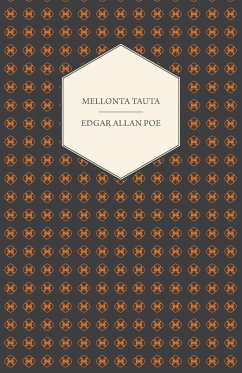 Mellonta Tauta - Poe, Edgar Allan