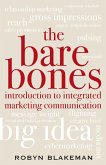 The Bare Bones Introduction to Integrated Marketing Communication (eBook, ePUB) The Bare Bones Introduction to Integrated Marketing Communication (eBook, ePUB)