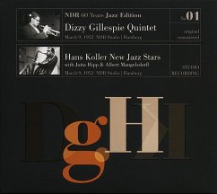 Ndr 60 Years Jazz Edition Vol.1-Ndr Studio,Hambur - Gillespie,Dizzy Quintet/Koller,Hans New Jazz Sta