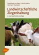 Landwirtschaftliche Ziegenhaltung... - Bild 1