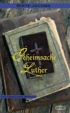 Geheimsache Luther (eBook, ePUB)