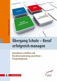Übergang Schule - Beruf erfolgreich managen (eBook, PDF)
