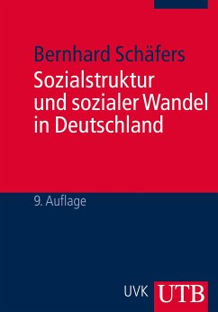 Sozialstruktur und sozialer Wandel in Deutschland (eBook, ePUB) - Schäfers, Bernhard