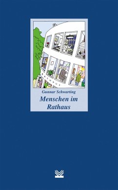 Menschen im Rathaus (eBook, ePUB) - Schwarting, Gunnar