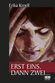 Erst eins, dann zwei ... (eBook, ePUB)