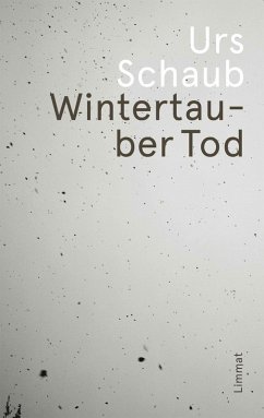 Wintertauber Tod (eBook, ePUB) - Schaub, Urs