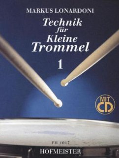 Technik für Kleine Trommel, m. Audio-CD - Lonardoni, Markus