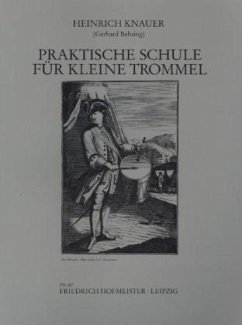 Praktische Schule für Kleine Trommel - Knauer, Heinrich