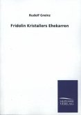 Fridolin Kristallers Ehekarren