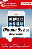 iPhone 5S & 5 clever nutzen