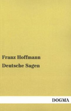 Deutsche Sagen - Hoffmann, Franz