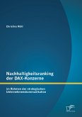 Nachhaltigkeitsranking der DAX-Konzerne: im Rahmen der strategischen Unternehmenskommunikation (eBook, PDF)