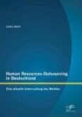 Human Resources-Outsourcing in Deutschland: Eine aktuelle Untersuchung des Marktes (eBook, PDF)