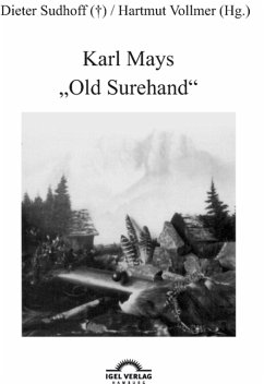 Karl Mays „Old Surehand“ (eBook, PDF) - Vollmer, Hartmut; Sudhoff, Dieter