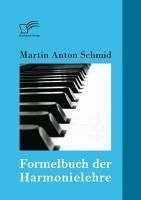 Formelbuch der Harmonielehre (eBook, PDF) - Schmid, Martin Anton