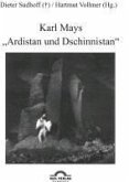 Karl Mays &quote;Ardistan und Dschinnistan&quote; (eBook, PDF)
