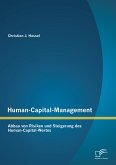 Human-Capital-Management: Abbau von Risiken und Steigerung des Human-Capital-Wertes (eBook, PDF)