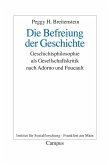 Die Befreiung der Geschichte (eBook, PDF)