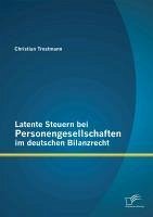 Latente Steuern bei Personengesellschaften im deutschen Bilanzrecht (eBook, PDF) - Trostmann, Christian