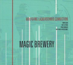 Magic Brewery - Lackerschmid,Wolfgang Connection