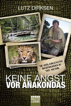 Keine Angst vor Anakondas (eBook, ePUB) - Dirksen, Lutz