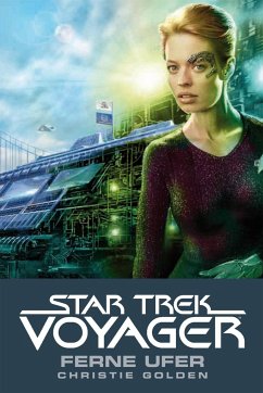 Ferne Ufer / Star Trek Voyager Bd.2 - Golden, Christie