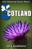 101 Amazing Facts about Scotland (eBook, ePUB)