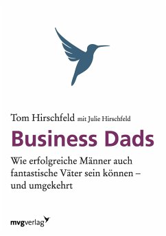 Business Dads - Hirschfeld, Tom