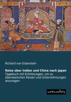 Reise über Indien und China nach Japan - Eisenstein, Richard von