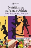 Nutrition and the Female Athlete (eBook, PDF)