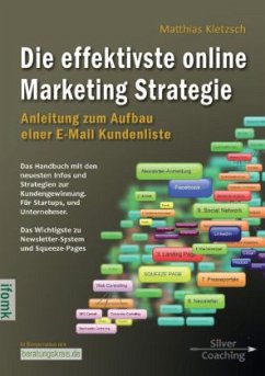 Die effektivste Online Marketing Strategie - Kletzsch, Matthias