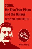Stalin, the Five Year Plans and the Gulags (eBook, ePUB)