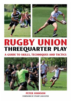 Rugby Union Threequarter Play (eBook, ePUB) - Johnson, Peter; Lancaster, Stuart