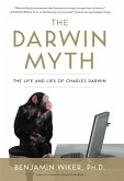 The Darwin Myth (eBook, ePUB)