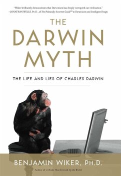 The Darwin Myth (eBook, ePUB) - Wiker, Benjamin