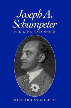 Joseph A. Schumpeter (eBook, ePUB) - Swedberg, Richard