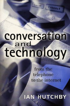 Conversation and Technology (eBook, PDF) - Hutchby, Ian