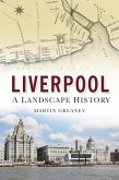 Liverpool: A Landscape History (eBook, ePUB)