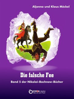 Die falsche Fee (eBook, PDF) - Möckel, Klaus; Möckel, Aljonna