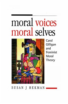 Moral Voices, Moral Selves (eBook, ePUB) - Hekman, Susan